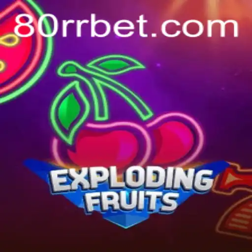 Descubra o Fascinante Mundo de ExplodingFruits: Um Clássico Moderno da 80BB.com